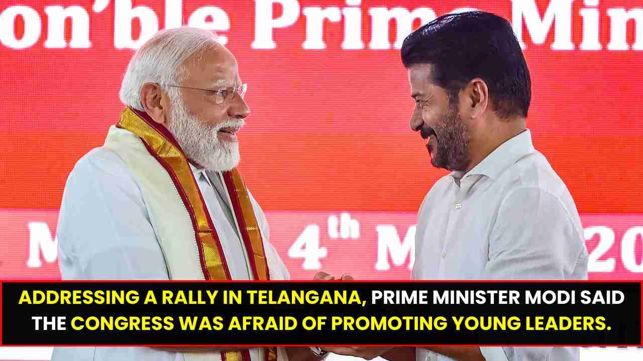 Addressing a rally in Telangana, Prime Minister Modi said the Congress was afraid of promoting young leaders.