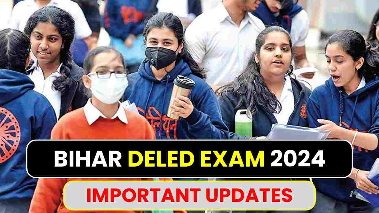 Bihar DElEd Exam 2024