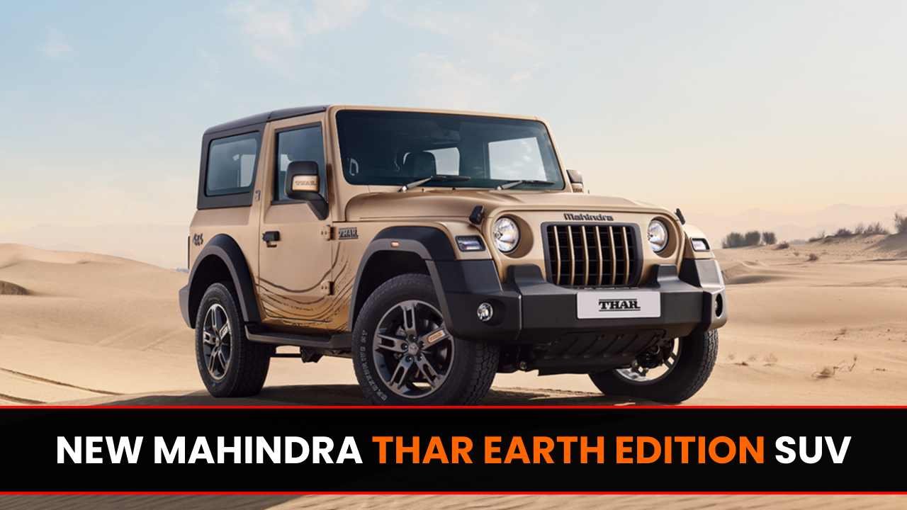 New Mahindra Thar Earth Edition SUV